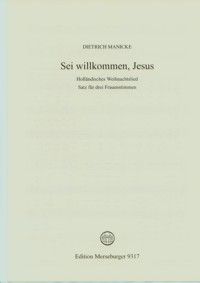 Sei willkommen, Jesu 