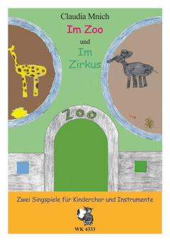 2 Singspiele: Im Zoo und Im Zirkus 