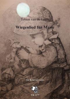 Wiegenlied für Marie op. 102 