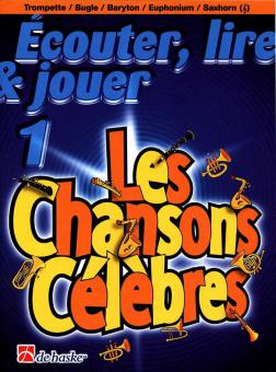 Écouter, lire & jouer - Les Chansons Célèbres 
