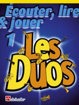 Écouter, lire & jouer 1 - Les Duos 