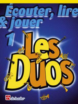 Écouter, lire & jouer 1 - Les Duos 
