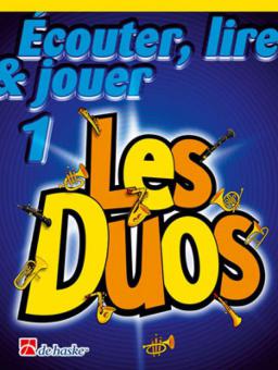 Écouter, lire & jouer 1 - Les Duos 