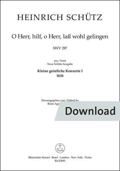 O Herr, hilf, o Herr, laß wohl gelingen SWV 297 