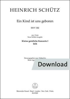 Ein Kind ist uns geboren SWV 302 