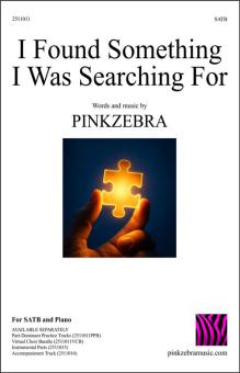 I Found Something I Was Searching For 