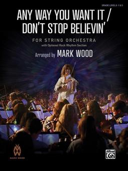 Any Way You Want It - Don't Stop Believin' 