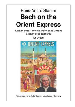 Bach on the Orient Express 