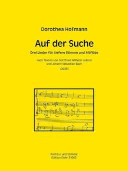Auf der Suche - 3 Lieder nach Texten von Gottfried Wilhelm Leibniz und Johann Sebastian Bach 