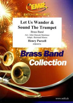 Let Us Wander & Sound The Trumpet Standard