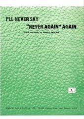 I'll Never Say 'Never Again' Again 