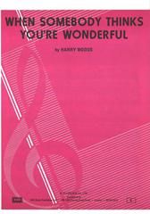 When Somebody Thinks You're Wonderful 