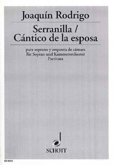 Cantico de la esposa / Serranilla für Sopran und Kammerorchester 
