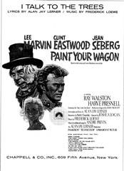 I Talk To The Trees (from 'Paint Your Wagon') 