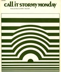 Call It Stormy Monday 