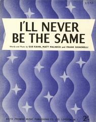 I'll Never Be The Same 