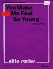 You Make Me Feel So Young 