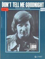 Don't Tell Me Goodnight 