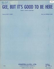 Gee, But It's Good To Be Here 