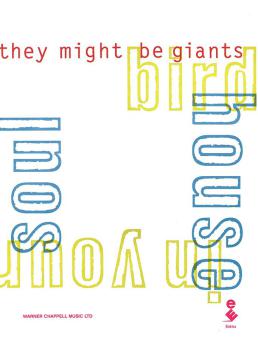 Birdhouse In Your Soul 