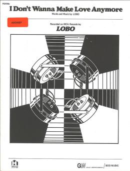 I Don't Wanna Make Love Anymore 