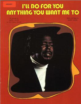 I'll Do For You Anything You Want Me To 