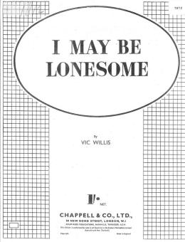 I May Be Lonesome 