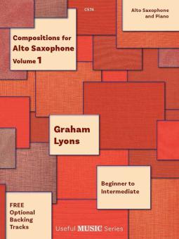 Compositions for Alto Saxophone Vol. 1 
