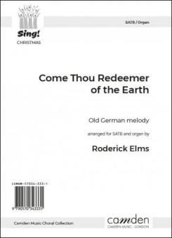 Come Thou Redeemer of the Earth 