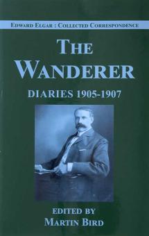 The Wanderer: Diaries 1905-1907 