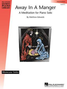 Away In A Manger - A Meditation For Piano Solo 