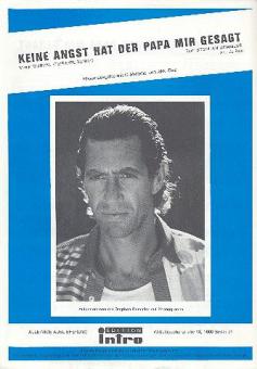 Keine Angst hat der Papa mir gesagt 