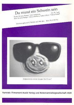 Du musst ein Schwein sein 