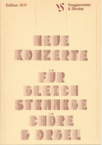 Neue Konzerte für gleiche Stimmen 