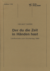 Der du die Zeit in Händen hast 
