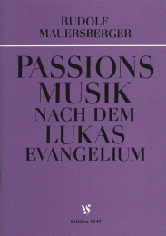 Passionsmusik nach dem Lukas-Evangelium 