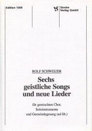6 geistliche Songs und neue Lieder 