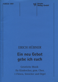 Ein neu Gebot gebe ich euch 