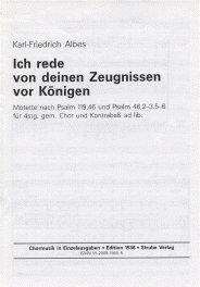 Ich rede von deinen Zeugnissen 