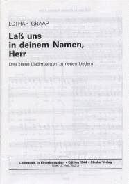 Drei kleine Liedmotetten zu neuen Liedern 