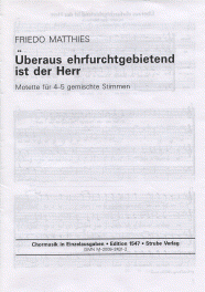 Überaus ehrfurchtgebietend ist der Herr 