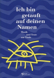 Ich bin getauft auf deinen Namen 