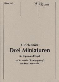 Drei Miniaturen für Sopran und Orgel 