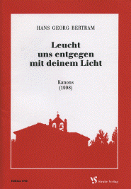 Leucht uns entgegen mit deinem Licht 