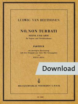 No, non turbarti für Sopran und Streichorchester WoO 92a Download