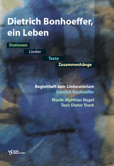 Dietrich Bonhoeffer, ein Leben 