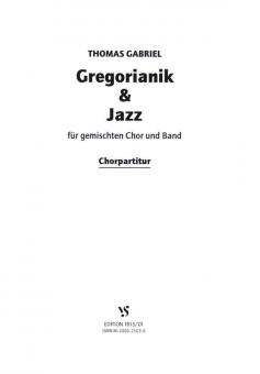 Gregorianik und Jazz für gemischten Chor und Band 