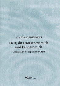 Herr, du erforschest mich und kennest mich 