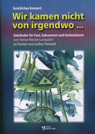 Wir kamen nicht von irgendwo ... 