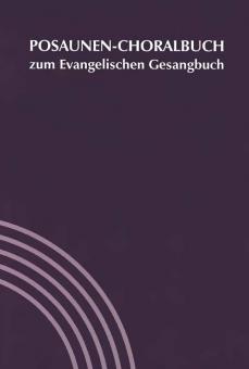 Posaunen-Choralbuch zum Evangelischen Gesangsbuch 